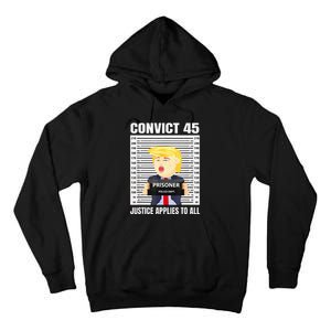 Convict 45 No One Is Above The Law Funny Tall Hoodie