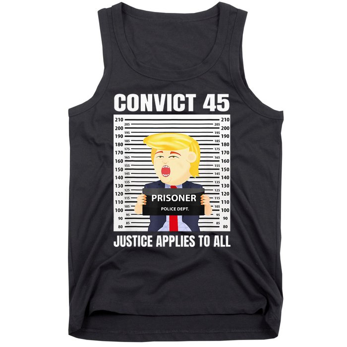 Convict 45 No One Is Above The Law Funny Tank Top