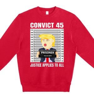 Convict 45 No One Is Above The Law Funny Premium Crewneck Sweatshirt