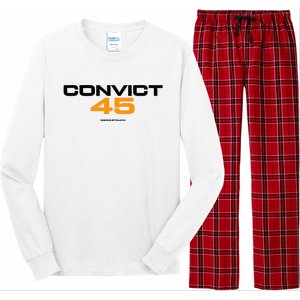 Convict 45 No One Man Or Woman Is Above The Law Long Sleeve Pajama Set