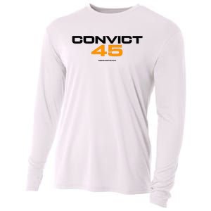 Convict 45 No One Man Or Woman Is Above The Law Cooling Performance Long Sleeve Crew