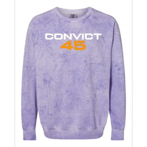 Convict 45 No One Man Or Woman Is Above The Law Colorblast Crewneck Sweatshirt