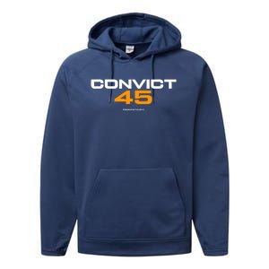 Convict 45 No One Man Or Woman Is Above The Law Performance Fleece Hoodie