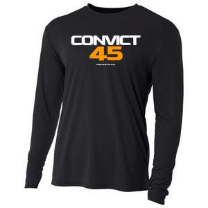 Convict 45 No One Man Or Woman Is Above The Law Cooling Performance Long Sleeve Crew