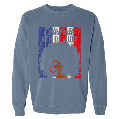 Celebrate 4th Of July Retro African American Flag Black Girl Garment-Dyed Sweatshirt