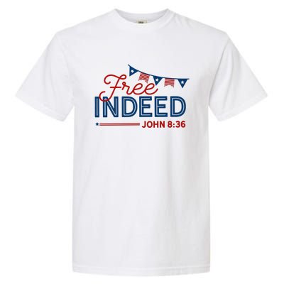 Christian 4th Of July Patriotic Free Indeed Garment-Dyed Heavyweight T-Shirt