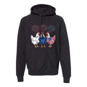 Chicken 4th Of July Patriotic Chicken Lover Usa Flag Premium Hoodie