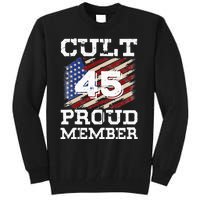 Cult 45 Proud Member Trump 2020 Election Support Gifts Tall Sweatshirt