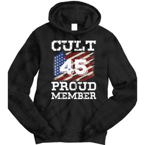 Cult 45 Proud Member Trump 2020 Election Support Gifts Tie Dye Hoodie