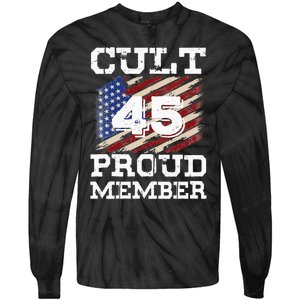 Cult 45 Proud Member Trump 2020 Election Support Gifts Tie-Dye Long Sleeve Shirt