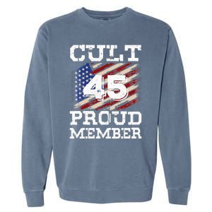 Cult 45 Proud Member Trump 2020 Election Support Gifts Garment-Dyed Sweatshirt