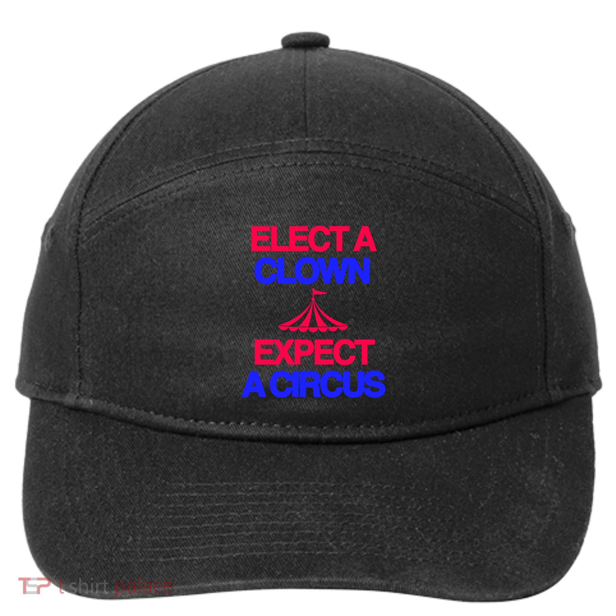 Classy 4 U Elect A Clown Expect A Circus 7-Panel Snapback Hat