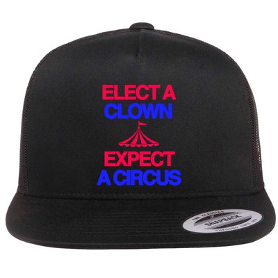 Classy 4 U Elect A Clown Expect A Circus Flatbill Hat