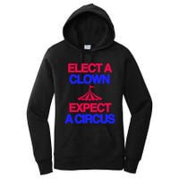Classy 4 U Elect A Clown Expect A Circus Women's Pullover Hoodie