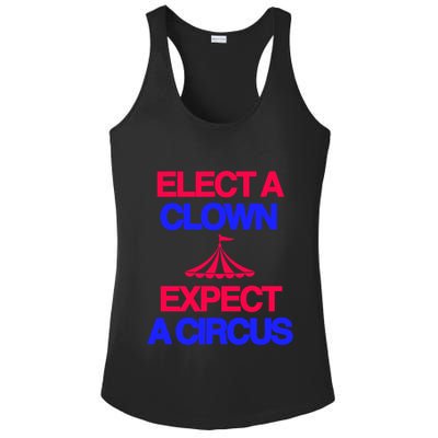 Classy 4 U Elect A Clown Expect A Circus Ladies PosiCharge Competitor Racerback Tank