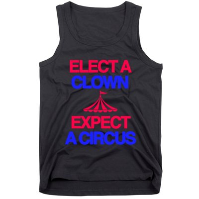 Classy 4 U Elect A Clown Expect A Circus Tank Top