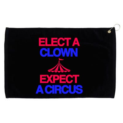 Classy 4 U Elect A Clown Expect A Circus Grommeted Golf Towel