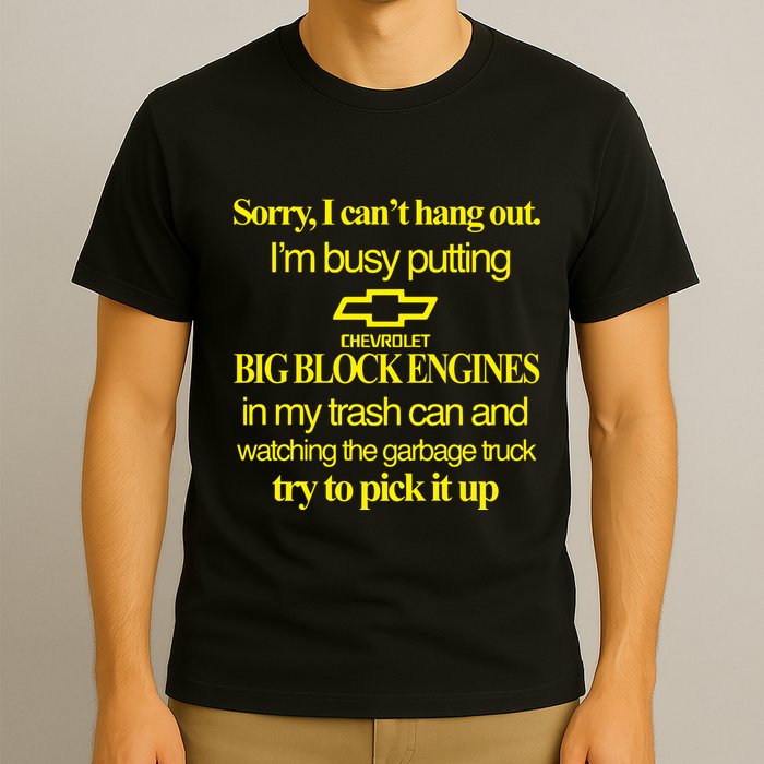 Classy 4 U Sorry I Cant Hang Out Im Busy Putting T-Shirt