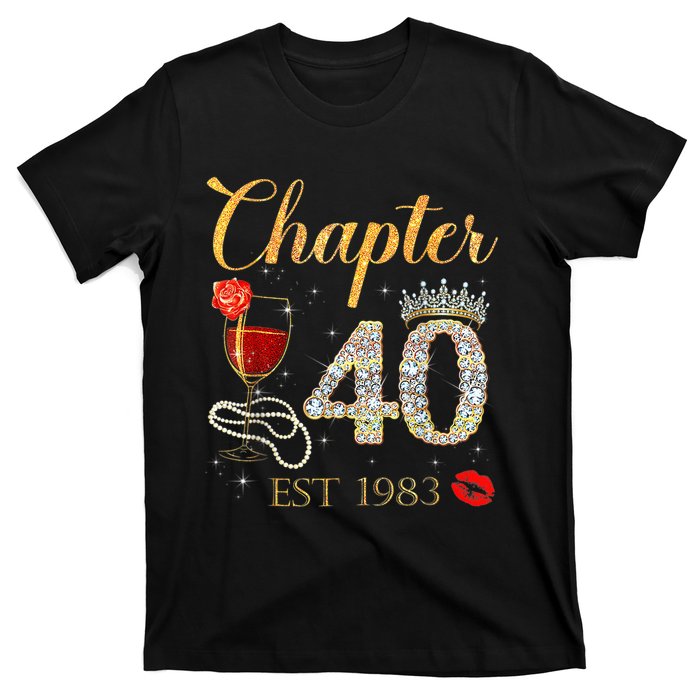 Chapter 40 Years EST 1983 40th Birthday Red Rose Wine Crown T-Shirt