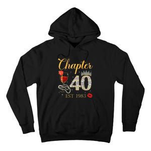 Chapter 40 Years EST 1983 40th Birthday Red Rose Wine Crown Tall Hoodie