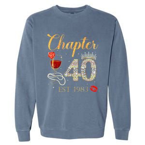 Chapter 40 Years EST 1983 40th Birthday Red Rose Wine Crown Garment-Dyed Sweatshirt