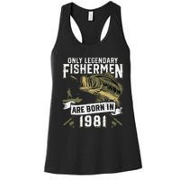 Cute 41 Year Old Fishing Birthday Born 1981 41st Fisherman Gift Women's Racerback Tank