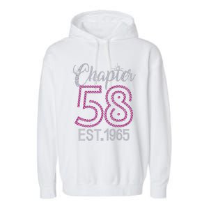 Chapter 58 EST 1965 58th Birthday Gift For Womens Garment-Dyed Fleece Hoodie