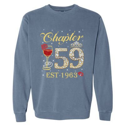 Chapter 59 Est 1963 59th Birthday Tee Gift Ladies Gift Garment-Dyed Sweatshirt