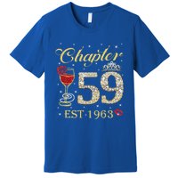 Chapter 59 Est 1963 59th Birthday Tee Gift Ladies Gift Premium T-Shirt