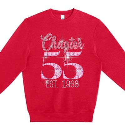 Chapter 55 EST 1968 55th Birthday Tee Gift For Wo Premium Crewneck Sweatshirt