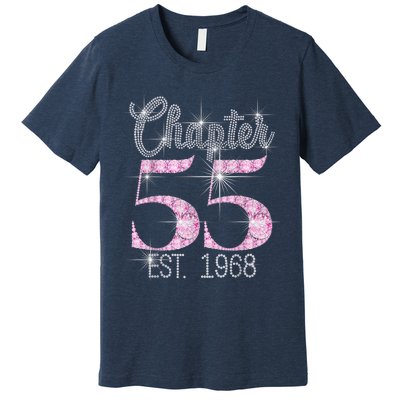 Chapter 55 EST 1968 55th Birthday Tee Gift For Wo Premium T-Shirt