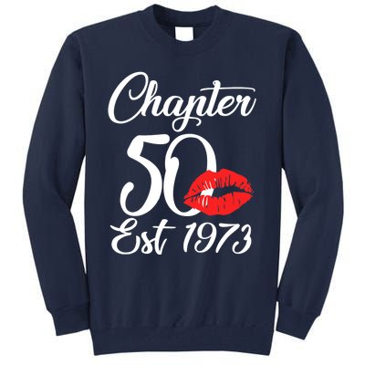 Chapter 50 EST 1973 50th Birthday Lips For Wo Tall Sweatshirt