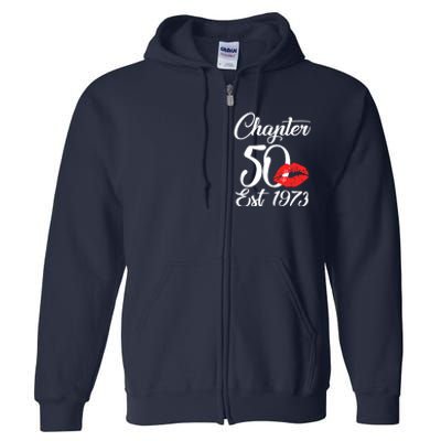 Chapter 50 EST 1973 50th Birthday Lips For Wo Full Zip Hoodie