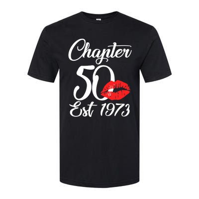 Chapter 50 EST 1973 50th Birthday Lips For Wo Softstyle CVC T-Shirt