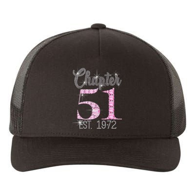 Chapter 51 EST 1972 51Th Birthday Gift For Women Yupoong Adult 5-Panel Trucker Hat