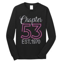 Chapter 53 EST 1970 53rd Birthday Gift For Womens Long Sleeve Shirt