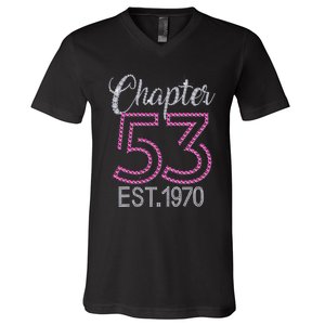 Chapter 53 EST 1970 53rd Birthday Gift For Womens V-Neck T-Shirt