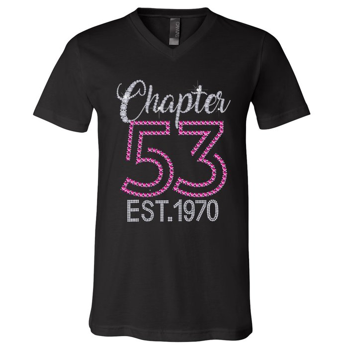 Chapter 53 EST 1970 53rd Birthday Gift For Womens V-Neck T-Shirt