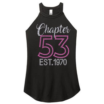 Chapter 53 EST 1970 53rd Birthday Gift For Womens Women’s Perfect Tri Rocker Tank