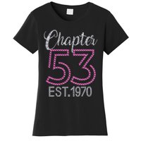 Chapter 53 EST 1970 53rd Birthday Gift For Womens Women's T-Shirt