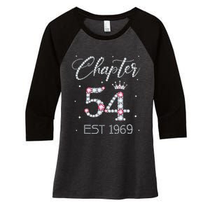 Chapter 54 EST 1969 54th Birthday Gift For Women Ladies Women's Tri-Blend 3/4-Sleeve Raglan Shirt