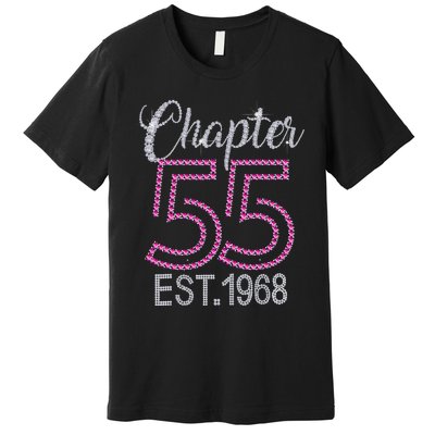 Chapter 55 EST 1968 55th Birthday Gift For Womens Premium T-Shirt