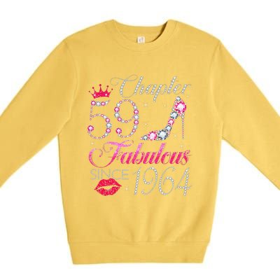 Chapter 59 Fabulous Since 1964 59Th Birthday Gift For Women Premium Crewneck Sweatshirt