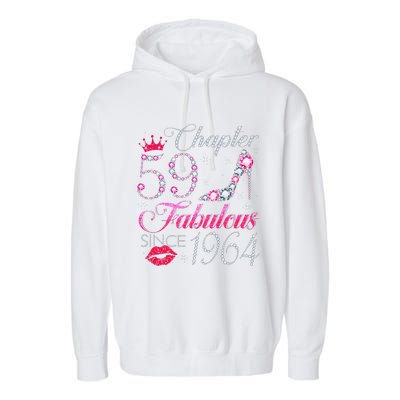 Chapter 59 Fabulous Since 1964 59Th Birthday Gift For Women Garment-Dyed Fleece Hoodie