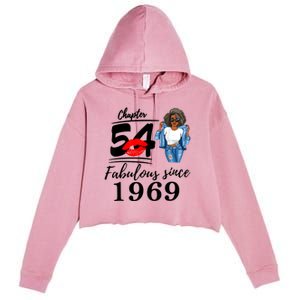 Chapter 54 Fabulous Since 1969 54th Birthday Tee For Black Crop Fleece Hoodie