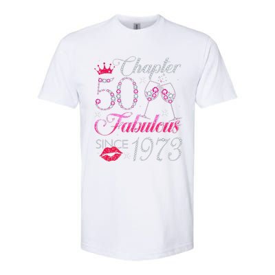 Chapter 50 Fabulous Since 1973 50Th Birthday Gift For Women Softstyle® CVC T-Shirt