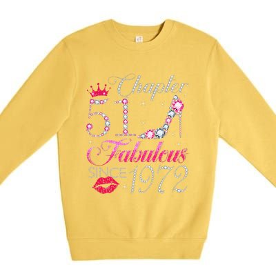 Chapter 51 Fabulous Since 1972 51st Birthday Gift For Women Premium Crewneck Sweatshirt