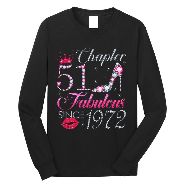 Chapter 51 Fabulous Since 1972 51st Birthday Gift For Women Long Sleeve Shirt