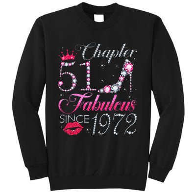 Chapter 51 Fabulous Since 1972 51st Birthday Gift For Women Sweatshirt