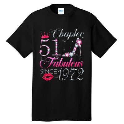 Chapter 51 Fabulous Since 1972 51st Birthday Gift For Women Tall T-Shirt